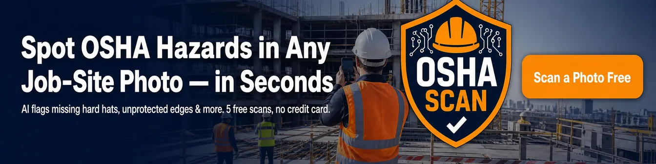 OSHAScan — Spot OSHA Hazards in Any Job-Site Photo — in Seconds. AI flags missing hard hats, unprotected edges & more. 5 free scans, no credit card. Scan a Photo Free at oshascan.com